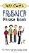 Way-Cool French Phrase Book...