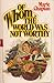 Of Whom the World Was Not Worthy by Marie Chapian