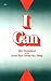 I Can: The Key To Life's Golden Secrets