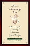 Two Becoming One: Experiencing the Power of Oneness in Your Marriage Two Becoming One: Experiencing the Power of Oneness in Your Marriage