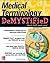 Medical Terminology Demysti...