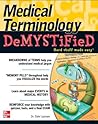 Medical Terminology Demystified
