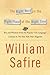 The Right Word in the Right Place at the Right Time by William Safire