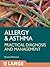 Allergy and Asthma: Practical Diagnosis and Management (LANGE Clinical Medicine)