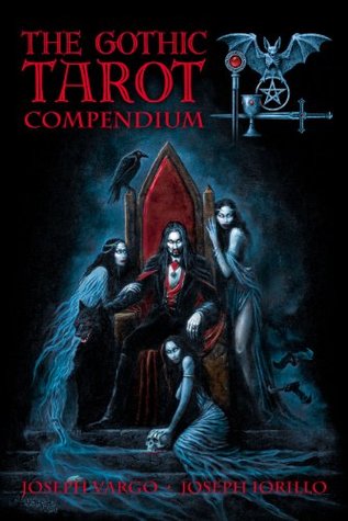 The Gothic Tarot Compendium (Paperback)