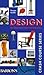 Design: An Illustrated Hist...
