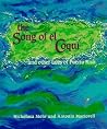 The Song of El Coqui and Other Tales of Puerto Rico The Song of El Coqui and Other Tales of Puerto Rico