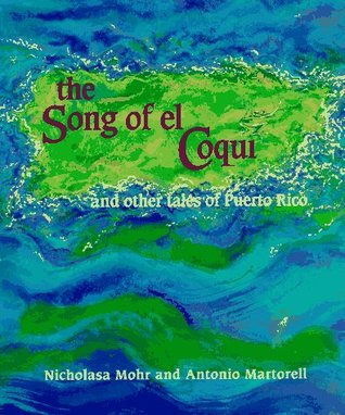 The Song of El Coqui and Other Tales of Puerto Rico (Hardcover)