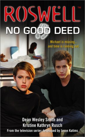 No Good Deed (Roswell, #2)