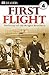 First Flight: The Wright Brothers