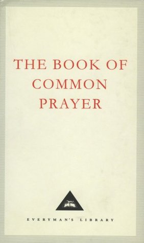 The Book of Common Prayer: 1662 Version (includes Appendices from the ...