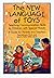 The New Language of Toys: Teaching Communication Skills to Children with Special Needs: A Guide for Parents and Teachers