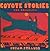 Coyote Stories for Children: Tales from Native America