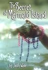 The Secret of Mermaid Island by Judith Wade