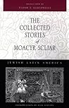 The Collected Stories of Moacyr Scliar
