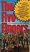 The Five Fingers by Gayle Rivers