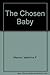 The Chosen Baby