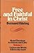Free and Faithful in Christ by Bernard Häring