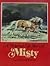 A Pictorial Life Story of Misty by Marguerite Henry A Pictorial Life Story of Misty by Marguerite Henry
