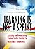 Learning Is Not a Sprint Assessing and Documenting Student Leader Learning in Cocurricular Involvement
