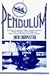 Pendulum: The story of America's three aviation pioneers--Wilbur Wright, Orville Wright, and Glenn Curtiss, the Henry Ford of aviation