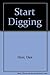 Start Digging