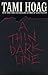 A Thin Dark Line (Broussard and Fourcade #1, Doucet #4)