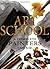Art School: A Complete Painters Course