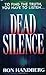 Dead Silence by Ron Handberg