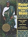 Master Weaver from Ghana by Gilbert Ahiagble