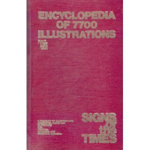 Encyclopedia of 7700 Illustrations: Signs of the Times (Hardcover)