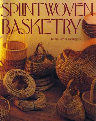 Splint Woven Basketry (Paperback)