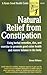 Natural Relief from Constipation (Keats Good Health Guides)