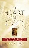 The Heart of God: Praying the Scriptures to Expand Your Vision