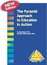 The Pyramid Approach to Education in Autism