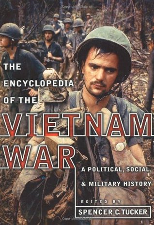 Encyclopedia of the Vietnam War: A Political, Social, and Military History (Paperback)