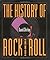 The History of Rock & Roll by David Shirley