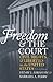 Freedom and the Court: Civi...