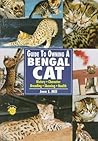 Guide to Owning a Bengal Cat Guide to Owning a Bengal Cat