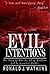 Evil Intentions: The Story of How an Act of Kindness Led to Senseless Murder