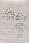 Letters from the New World: Selected Correspondence of Don Diego De Vargas to His Family, 1675-1706 (The Journals of Don Diego De Vargas)