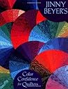 Jinny Beyer's Color Confidence For Quilters