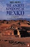The Ancient Kingdoms of Mexico