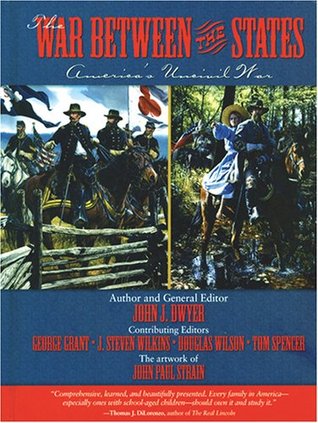 The War Between the States: America's Uncivil War (Paperback)