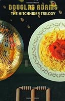 The Hitchhiker Trilogy (Hitchhiker's Guide, #1-5)