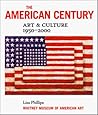 The American Century: Art and Culture, 1950-2000