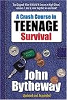 Crash Course in Teenage Survival Crash Course in Teenage Survival