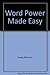 Word Power Made Easy: The Complete Handbook for Building a Superior Vocabulary