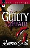 A Guilty Affair (Kimani Romance)