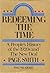 Redeeming the Time: A Peopl...